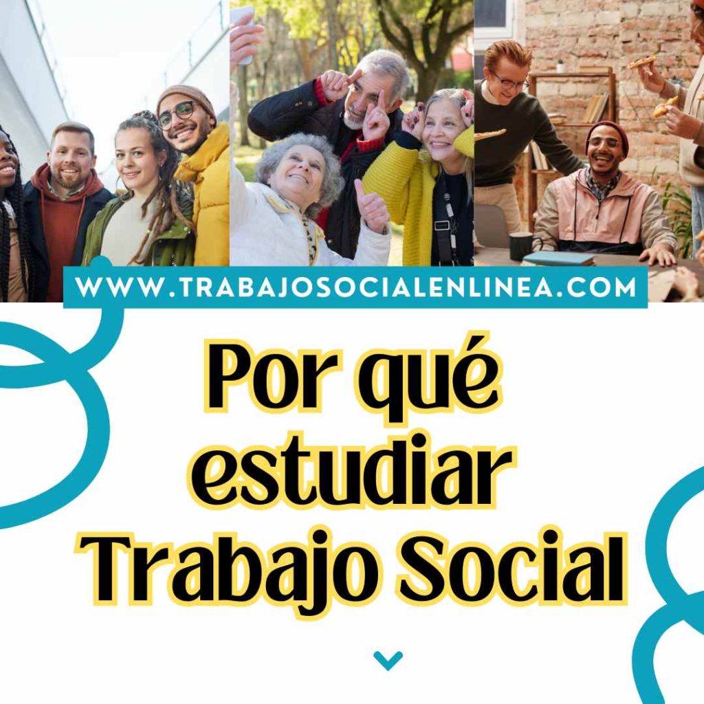 Por qué estudiar Trabajo Social